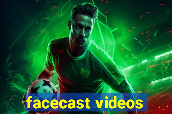 facecast videos